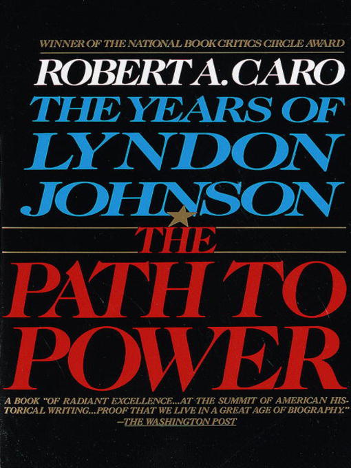 Robert A. Caro创作的The Path to Power作品的详细信息 - 可供借阅